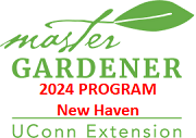 2024 UConn Master Gardener Program - New Haven